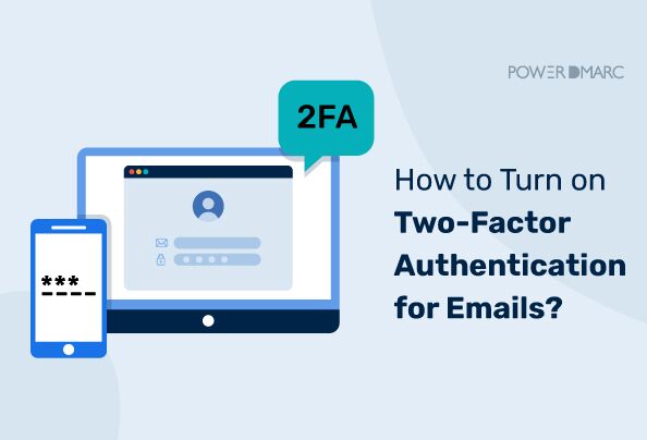 ¿Cómo activar la autenticación de dos factores para el correo electrónico?