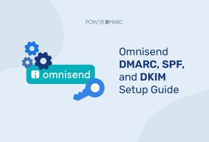 Omnisend DMARC, SPF, and DKIM Setup Guide Omnisend DMARC, SPF, et DKIM Guide d'installation