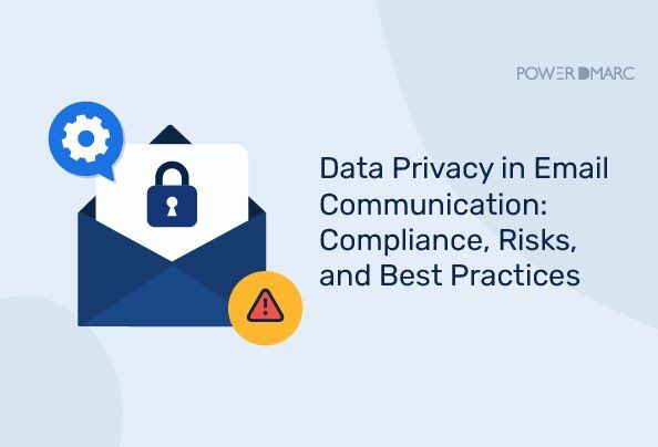 Protección de datos en la comunicación por correo electrónico: Cumplimiento, riesgos y buenas prácticas