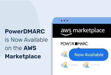 PowerDMARC is Now Available on the AWS Marketplace