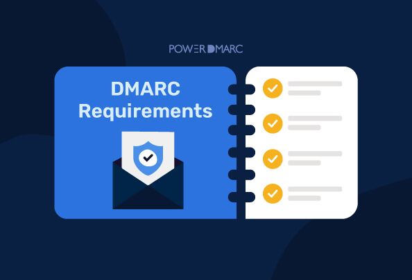 ¿Cuáles son los requisitos de DMARC? Normas, políticas y cumplimiento a nivel mundial