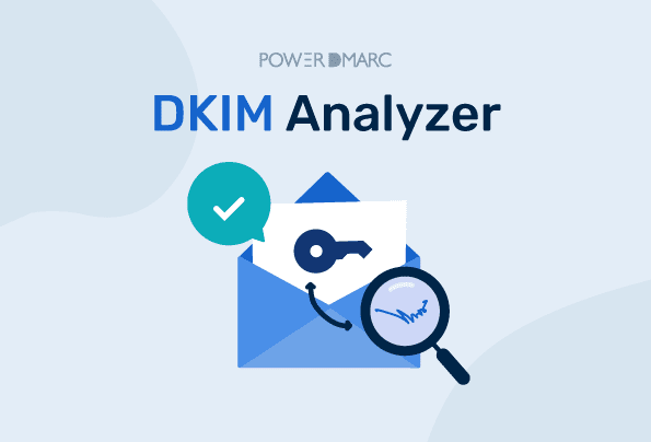 ¿Qué es un analizador DKIM? (Y por qué necesita uno)