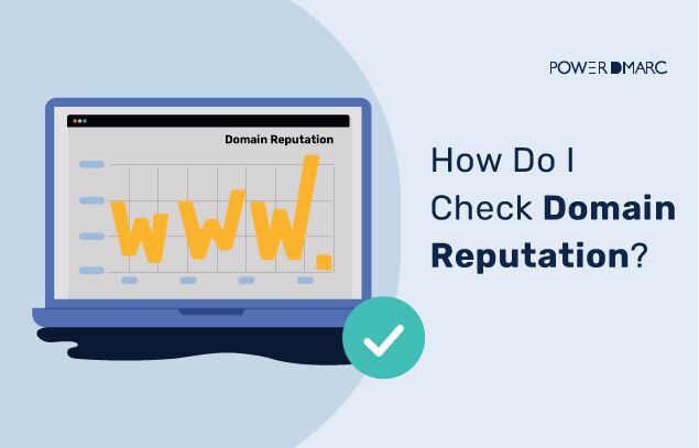 Comprobación de la reputación de un dominio: herramientas, consejos y buenas prácticas para los remitentes de correo electrónico