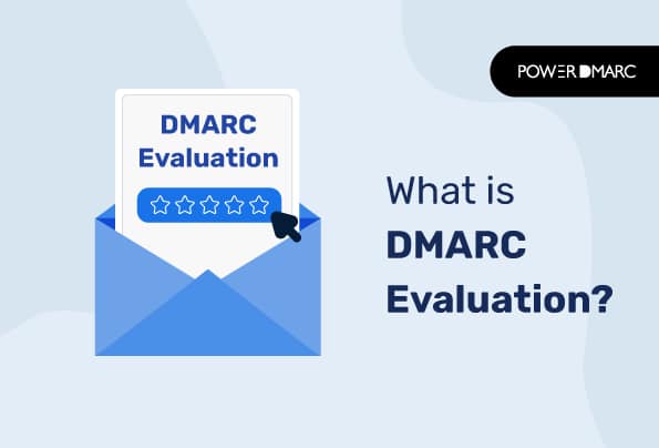 ¿Qué es la evaluación DMARC?