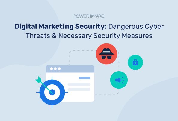 Seguridad en Marketing Digital: Ciberamenazas peligrosas y medidas de seguridad necesarias
