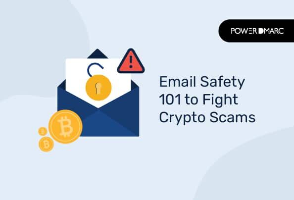 Seguridad del correo electrónico 101 para combatir las criptoestafas