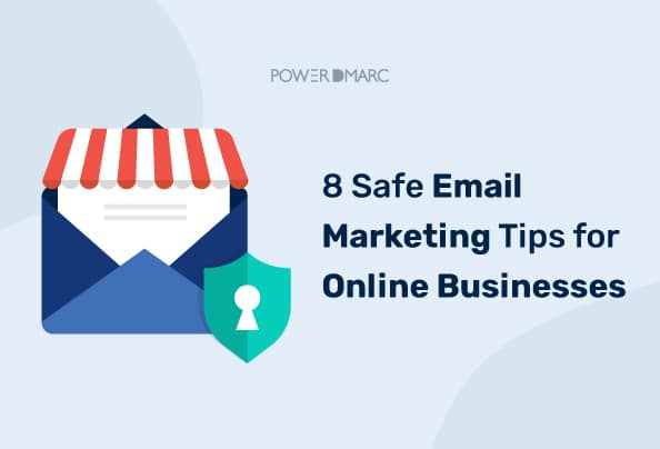 8 consejos de email marketing seguro para empresas en línea