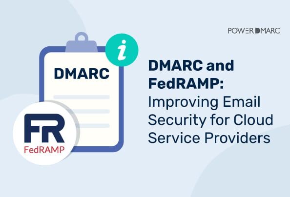 DMARC y FedRAMP: mejorar la seguridad del correo electrónico