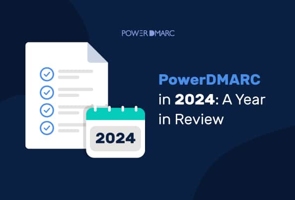 PowerDMARC en 2024: Resumen del año