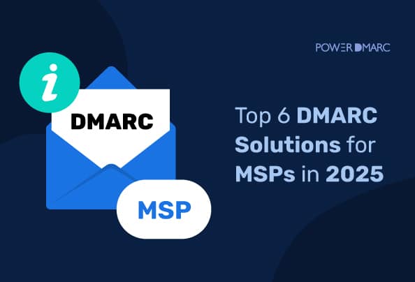 Las 6 mejores soluciones DMARC para MSP en 2026