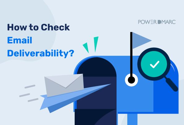 Cómo comprobar la entregabilidad del correo electrónico: Herramientas y consejos