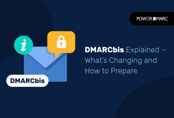 Explicación de DMARCbis: qué cambia y cómo prepararse