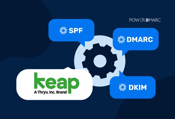Guía de configuración de Keap DMARC, DKIM y SPF (anteriormente Infusionsoft)