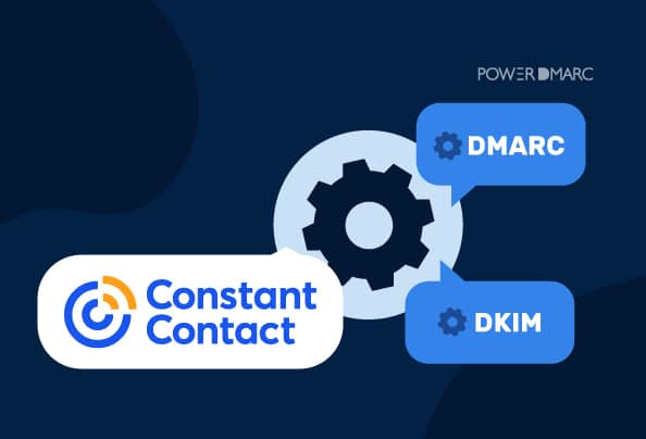 Guía de configuración de DKIM y DMARC de Constant Contact