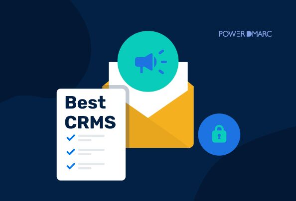 Los mejores CRM para el marketing por correo electrónico: herramientas para mejorar la capacidad de entrega, la seguridad y el rendimiento de las campañas