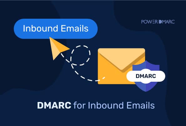 DMARC para correos electrónicos entrantes