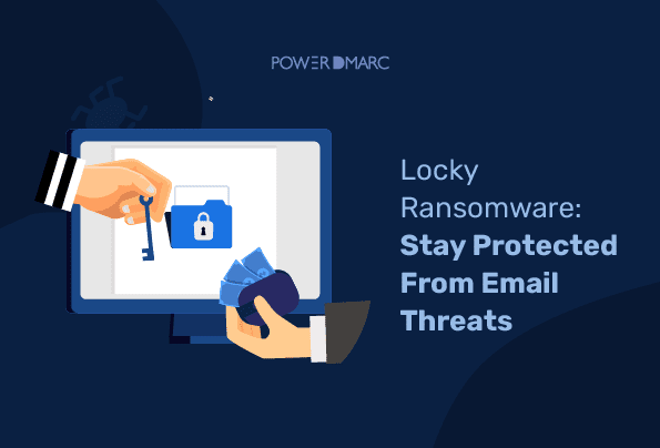 Locky Ransomware: manténgase protegido frente a las amenazas por correo electrónico