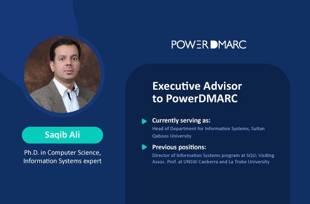 PowerDMARC da la bienvenida al Dr. Saqib Ali como nuevo miembro del Consejo Asesor