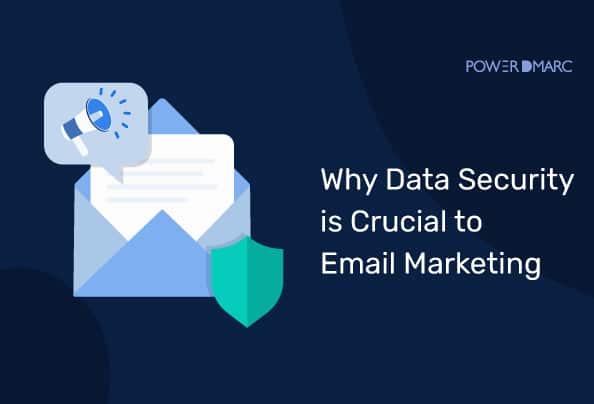 Por qué la seguridad de los datos es crucial para el marketing por correo electrónico