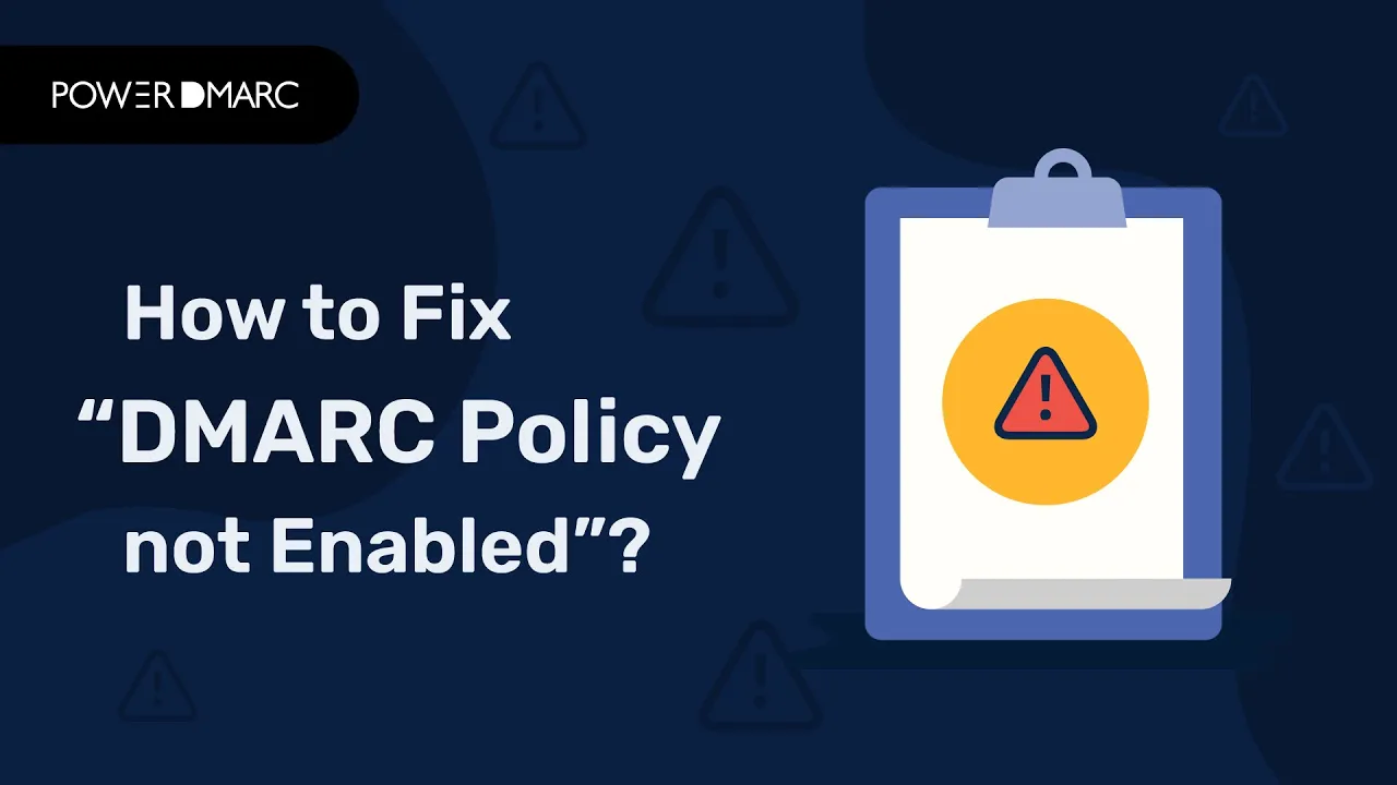 How do I fix “DMARC Policy Not Enabled” in 2026? YouTube-Player